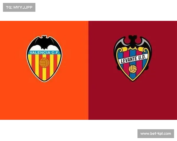 瓦伦西亚德比激情回归，保级大战意义重大